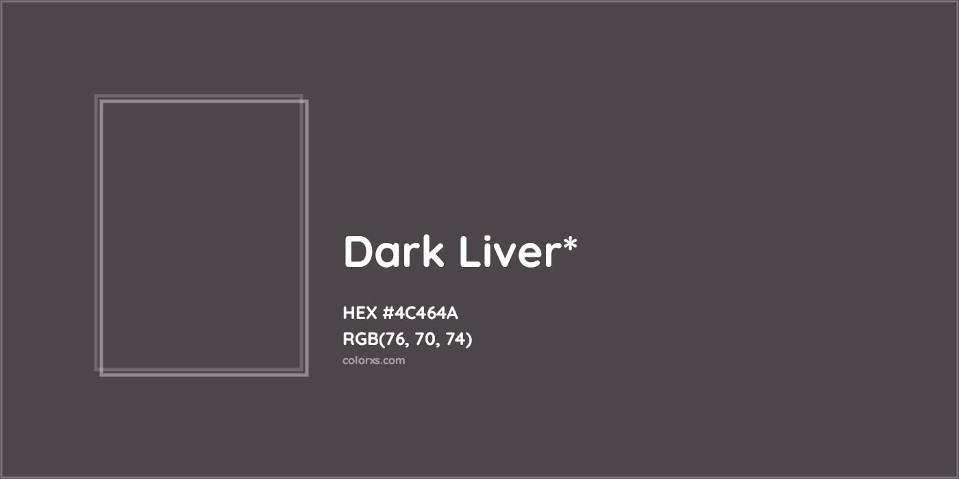 HEX #4C464A Color Name, Color Code, Palettes, Similar Paints, Images