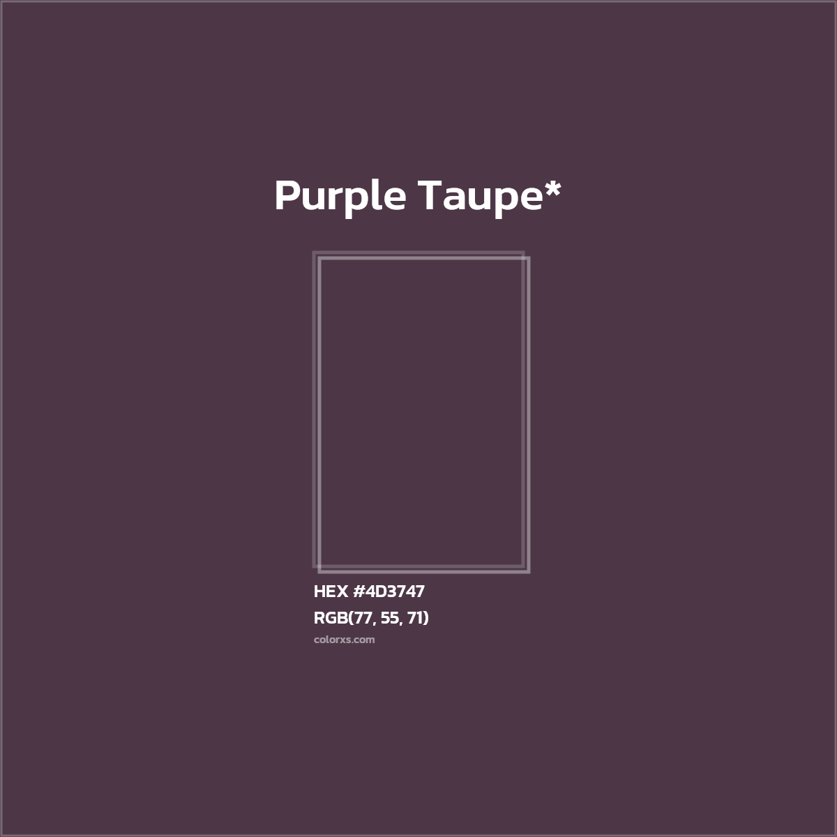 HEX #4D3747 Color Name, Color Code, Palettes, Similar Paints, Images