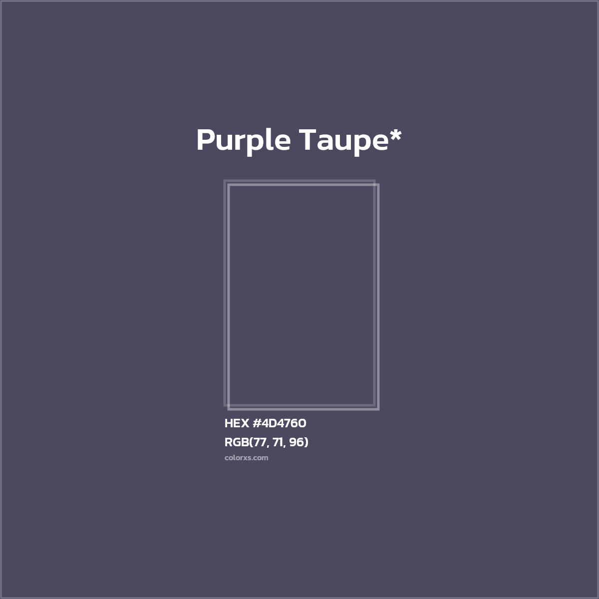 HEX #4D4760 Color Name, Color Code, Palettes, Similar Paints, Images