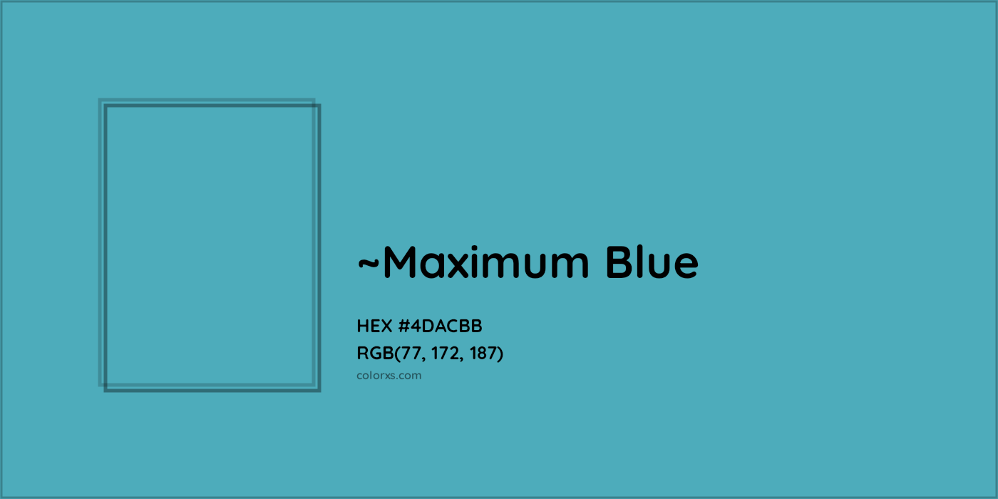 HEX #4DACBB Color Name, Color Code, Palettes, Similar Paints, Images