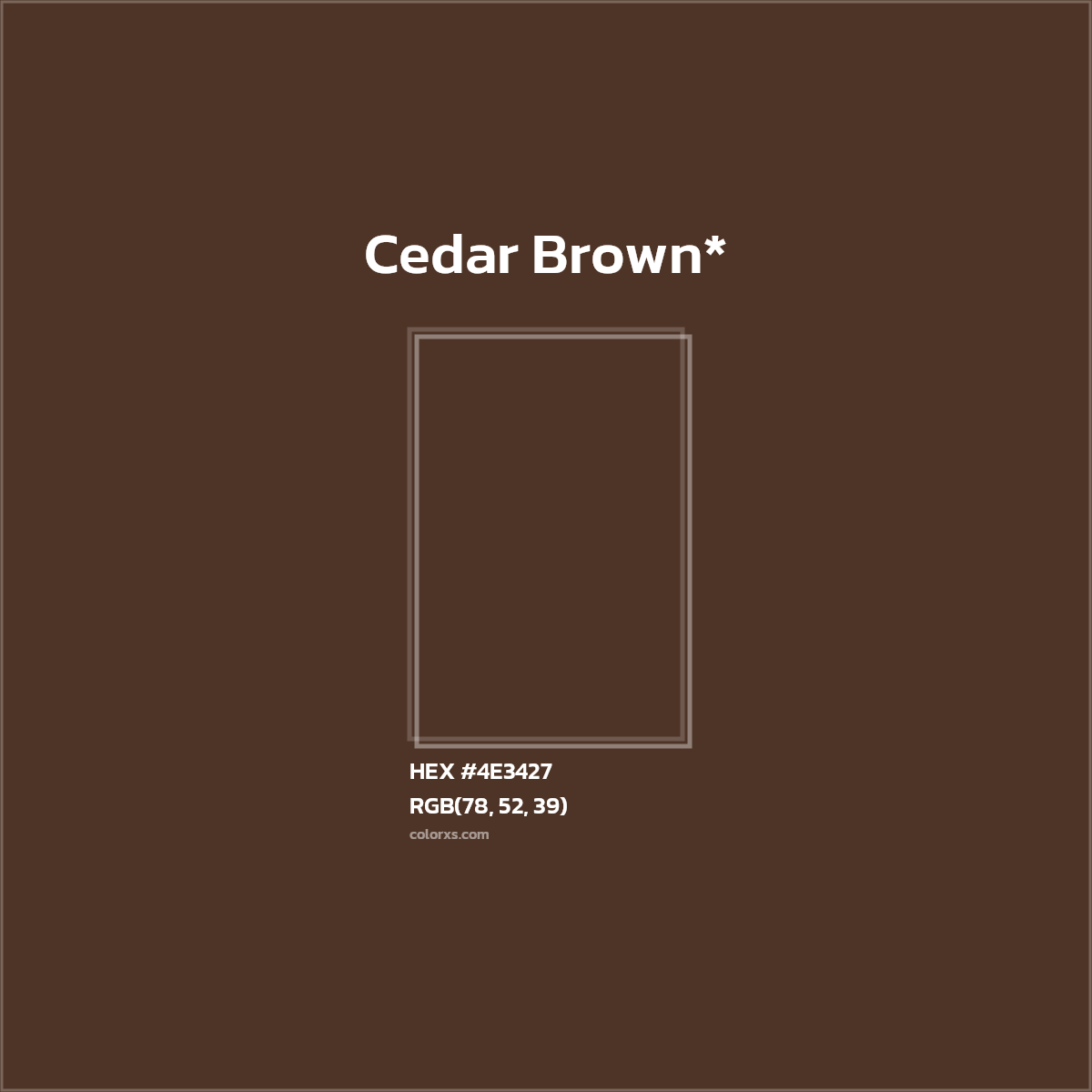 HEX #4E3427 Color Name, Color Code, Palettes, Similar Paints, Images