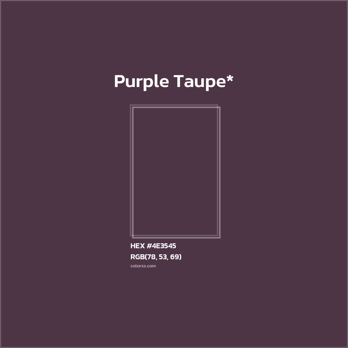 HEX #4E3545 Color Name, Color Code, Palettes, Similar Paints, Images