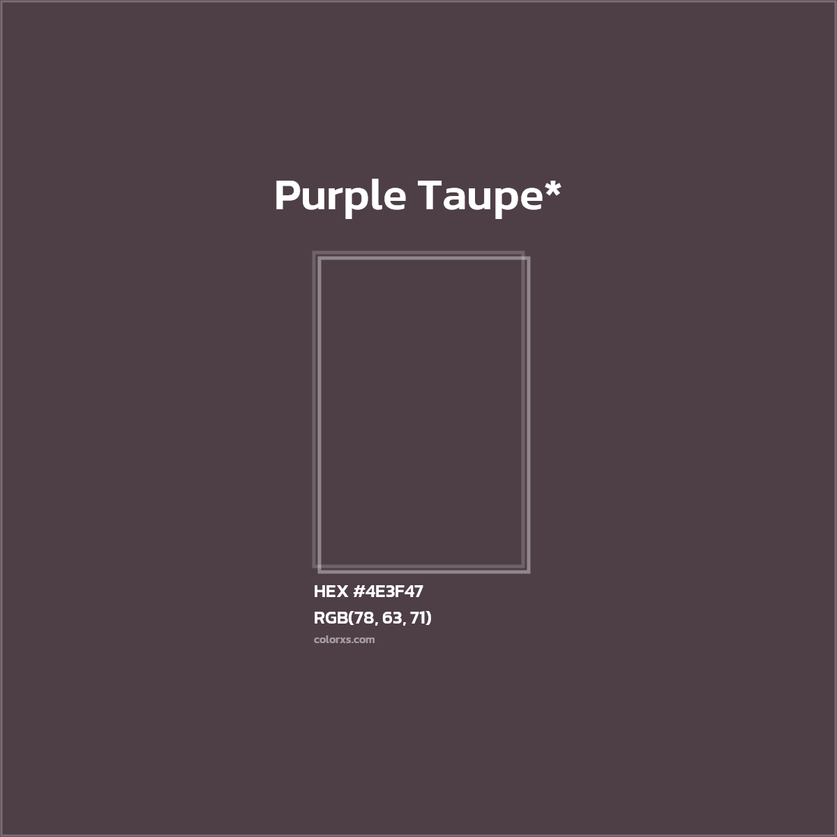 HEX #4E3F47 Color Name, Color Code, Palettes, Similar Paints, Images