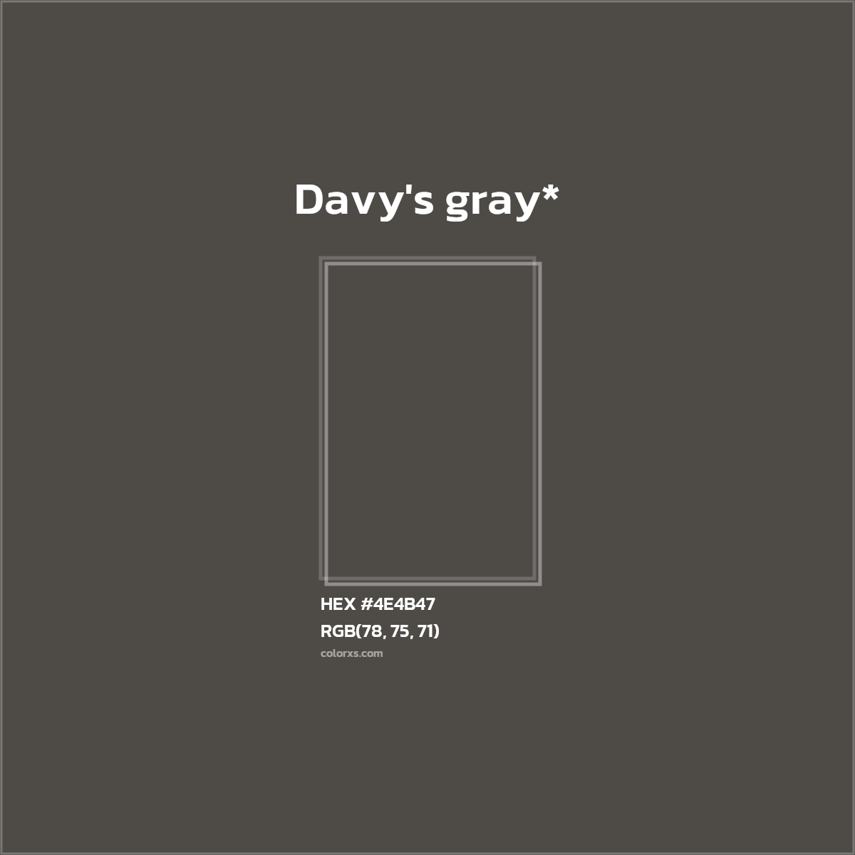 HEX #4E4B47 Color Name, Color Code, Palettes, Similar Paints, Images