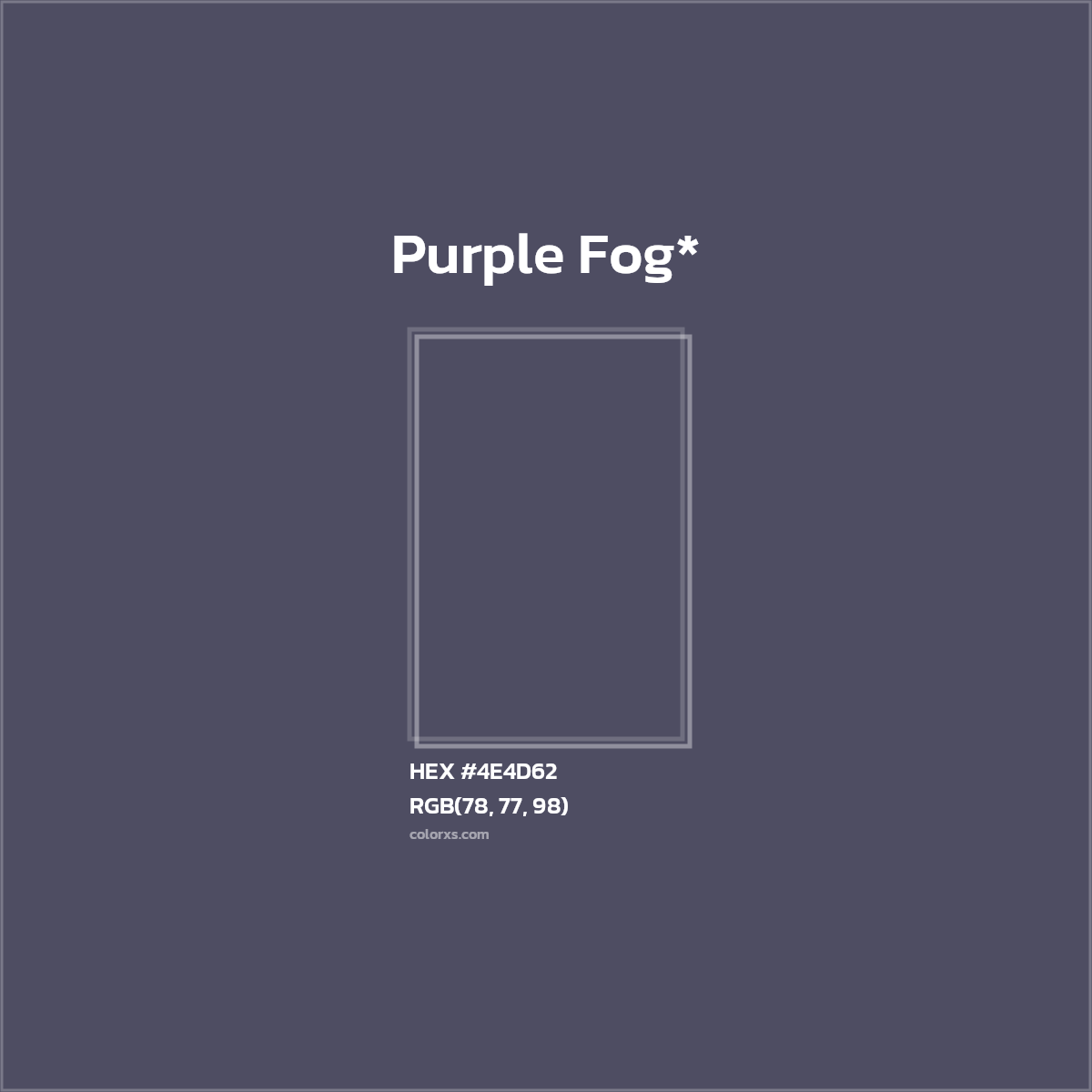 HEX #4E4D62 Color Name, Color Code, Palettes, Similar Paints, Images