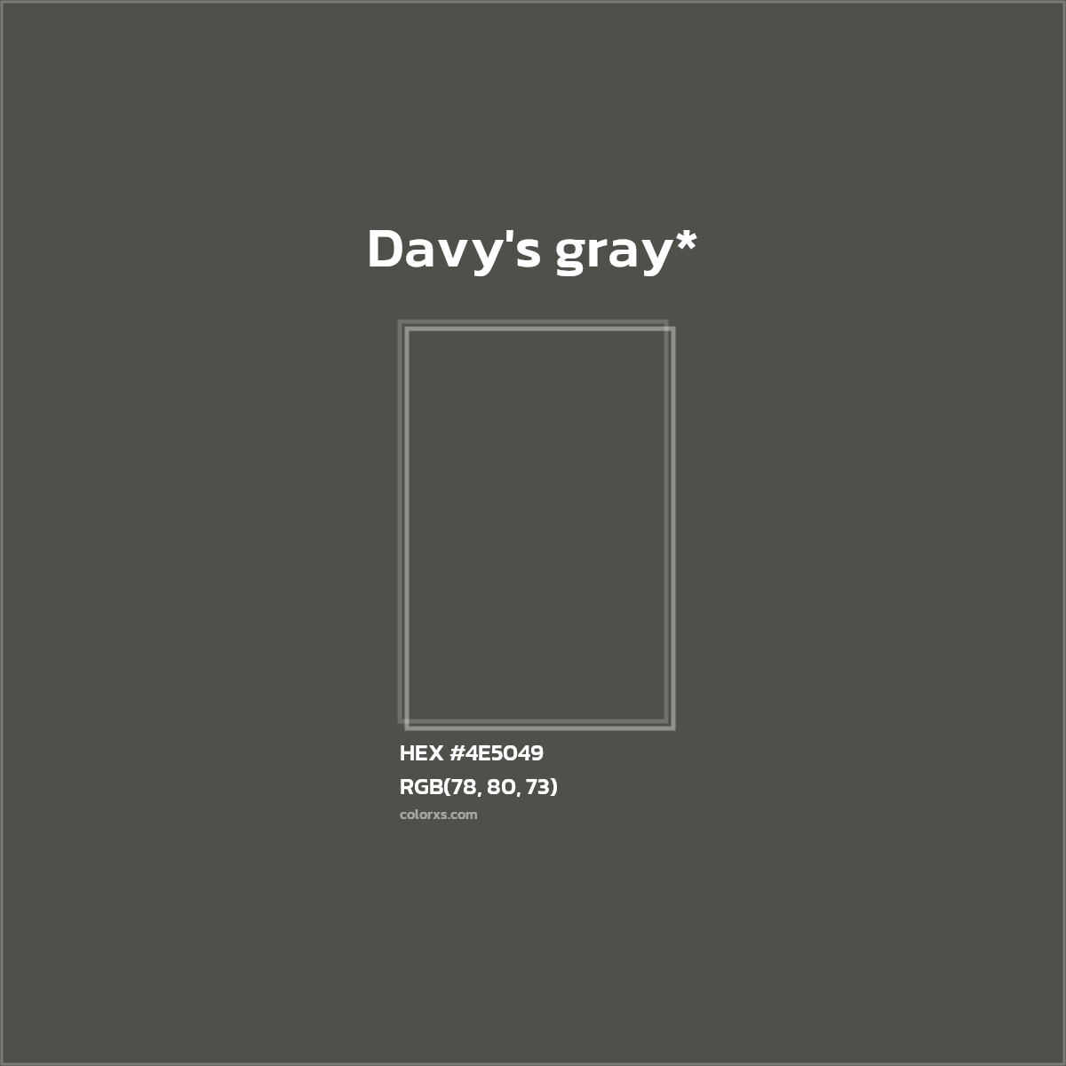 HEX #4E5049 Color Name, Color Code, Palettes, Similar Paints, Images