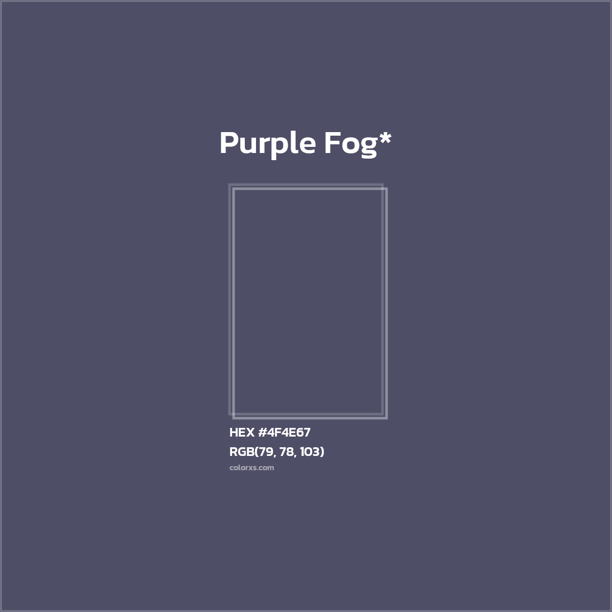 HEX #4F4E67 Color Name, Color Code, Palettes, Similar Paints, Images