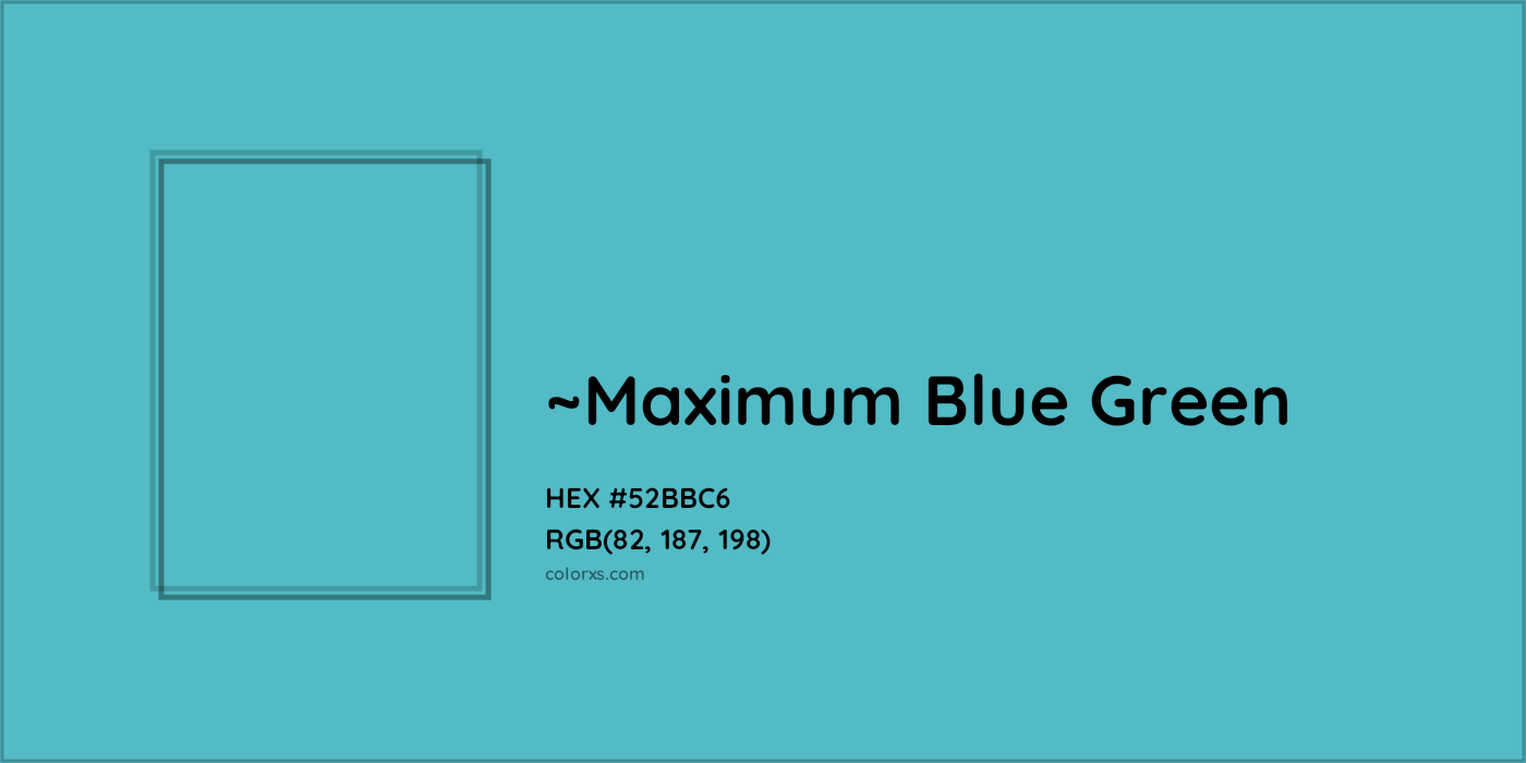 HEX #52BBC6 Color Name, Color Code, Palettes, Similar Paints, Images