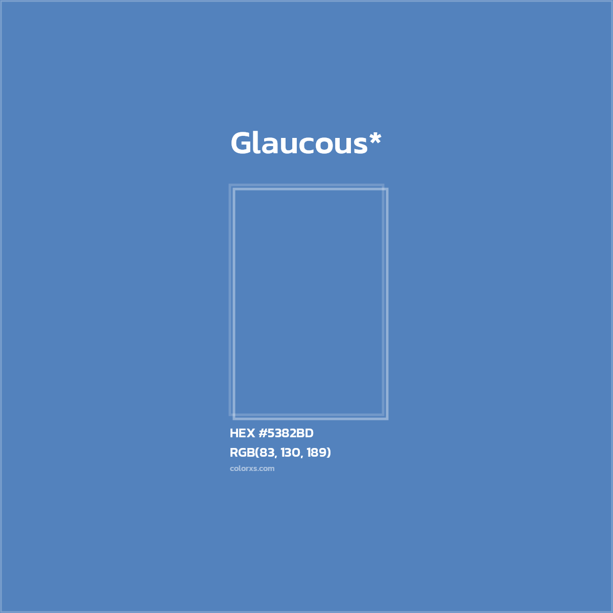 HEX #5382BD Color Name, Color Code, Palettes, Similar Paints, Images