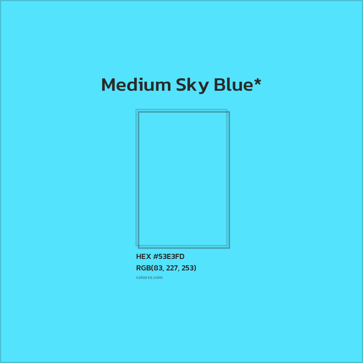 HEX #53E3FD Color Name, Color Code, Palettes, Similar Paints, Images