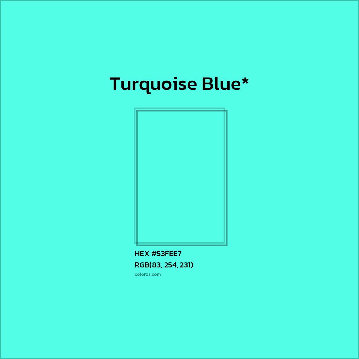 HEX #53FEE7 Color Name, Color Code, Palettes, Similar Paints, Images