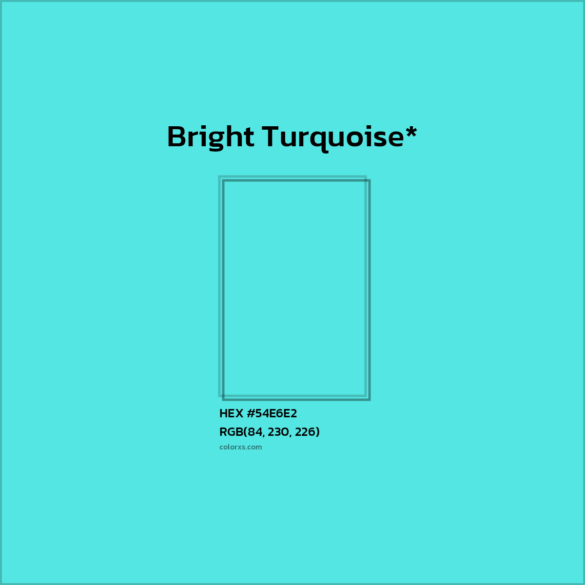 HEX #54E6E2 Color Name, Color Code, Palettes, Similar Paints, Images