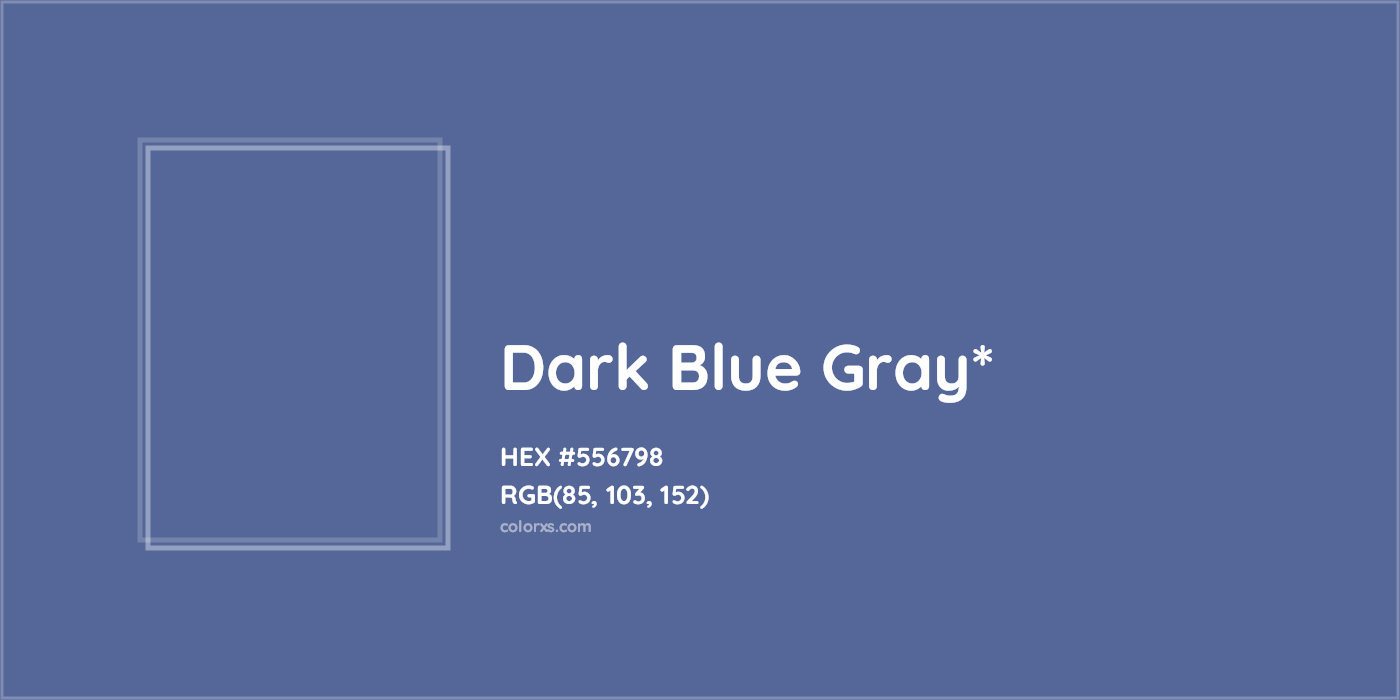 HEX #556798 Color Name, Color Code, Palettes, Similar Paints, Images