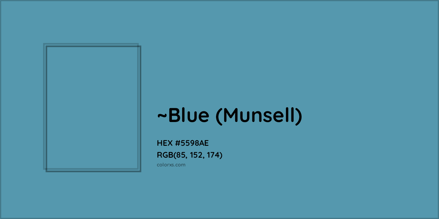 HEX #5598AE Color Name, Color Code, Palettes, Similar Paints, Images