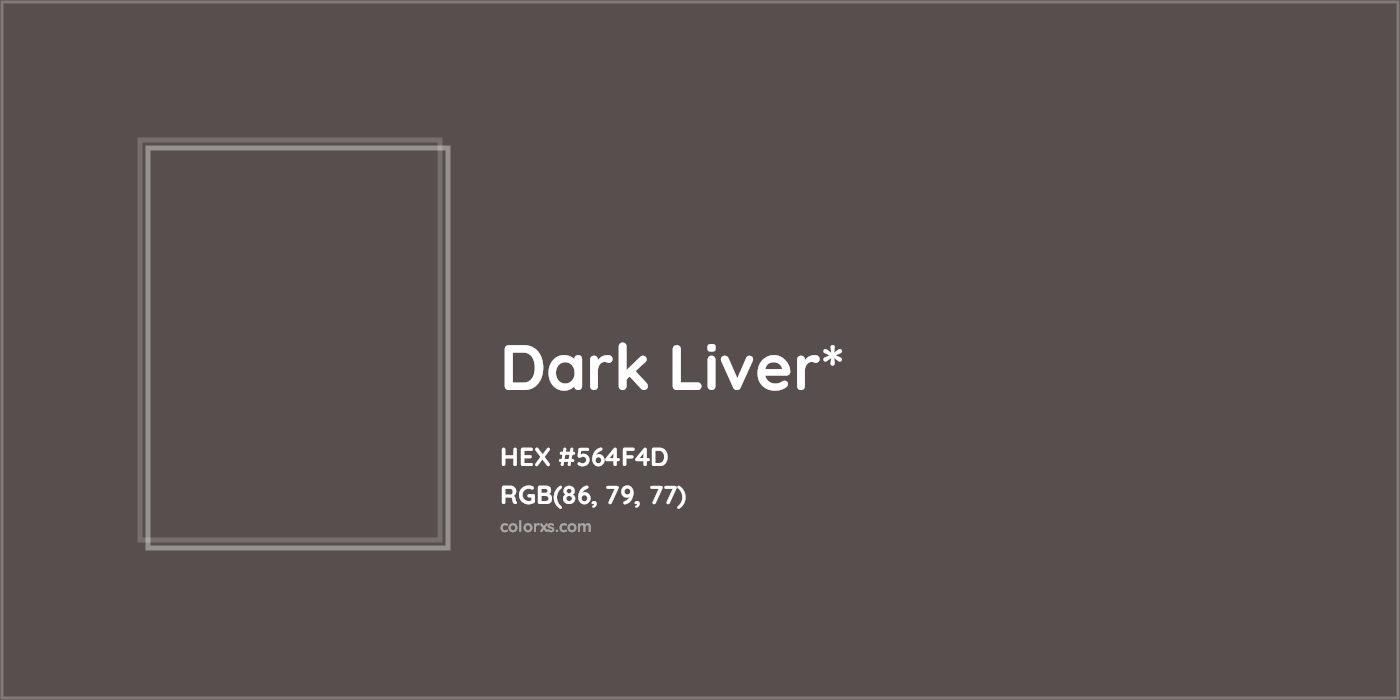 HEX #564F4D Color Name, Color Code, Palettes, Similar Paints, Images