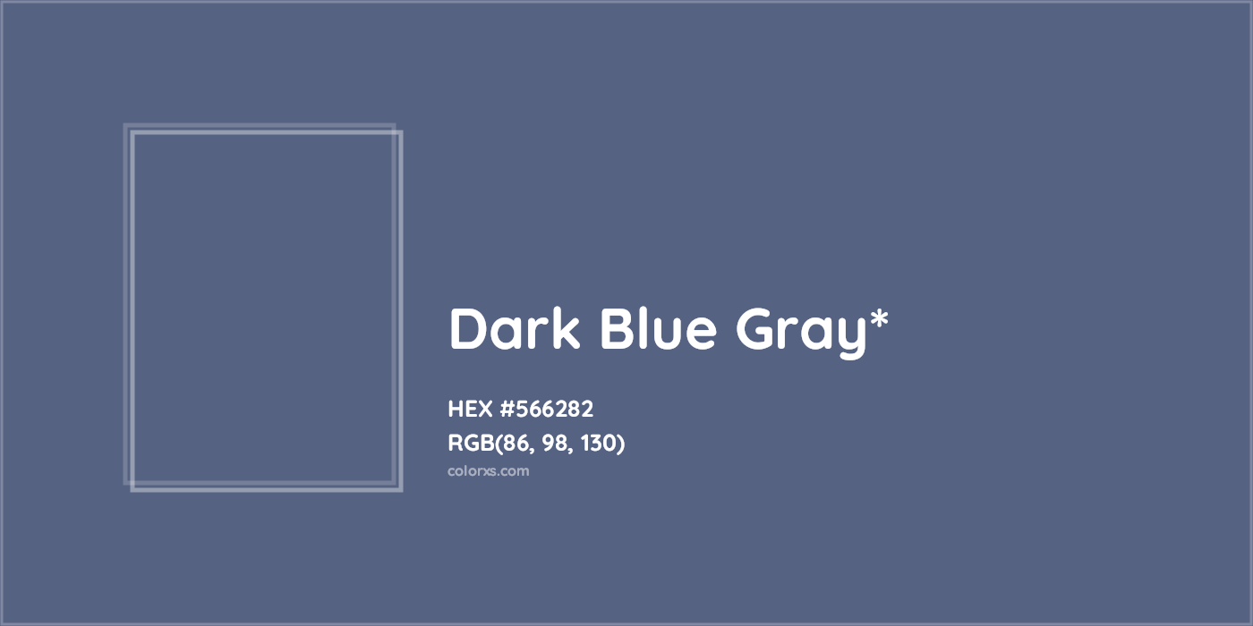 HEX #566282 Color Name, Color Code, Palettes, Similar Paints, Images