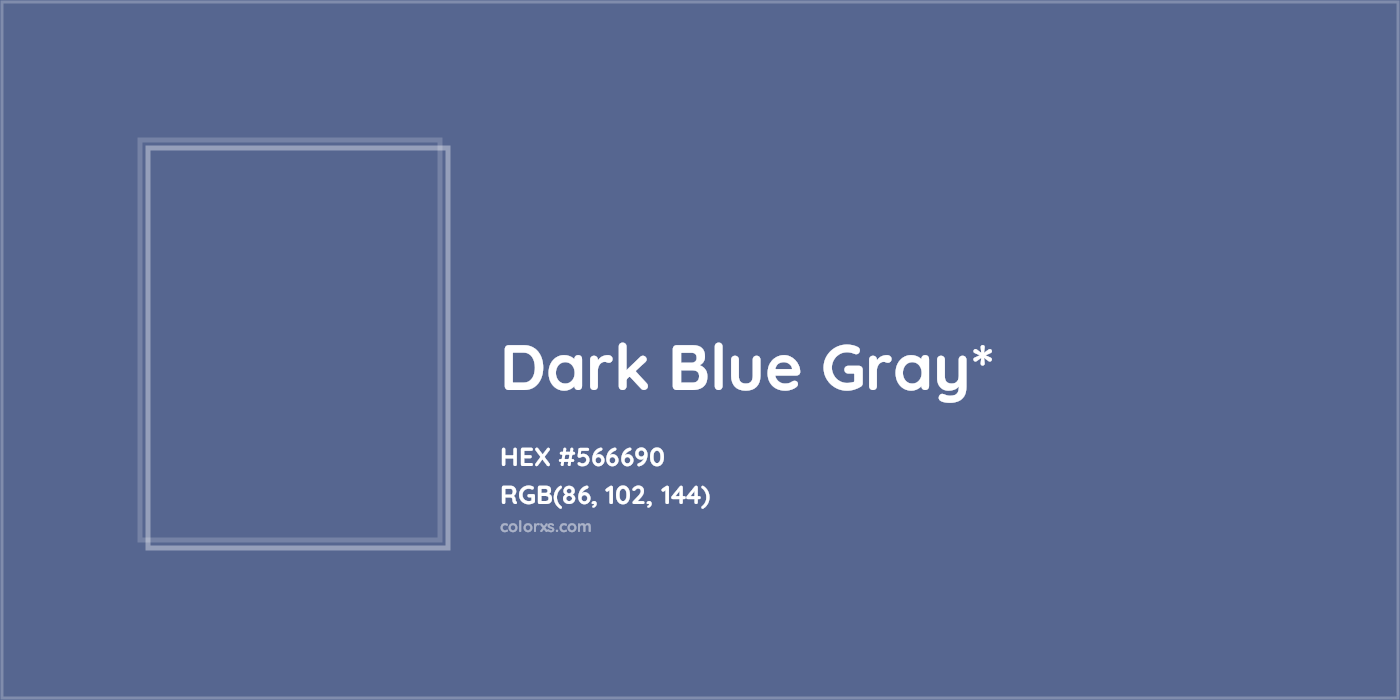 HEX #566690 Color Name, Color Code, Palettes, Similar Paints, Images
