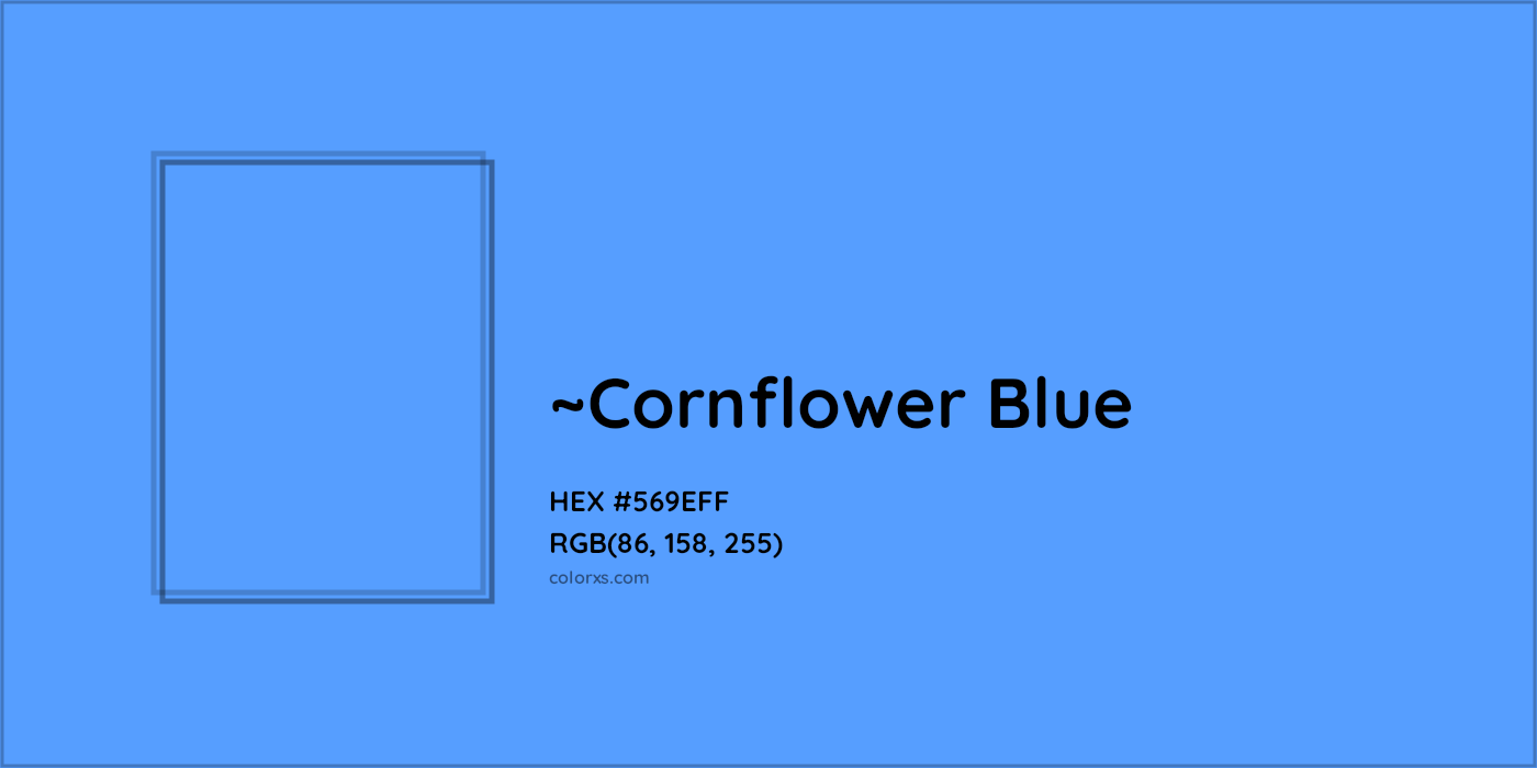 HEX #569EFF Color Name, Color Code, Palettes, Similar Paints, Images