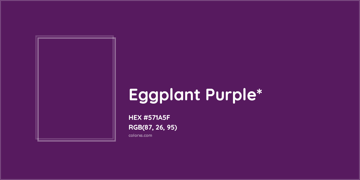 HEX #571A5F Color Name, Color Code, Palettes, Similar Paints, Images