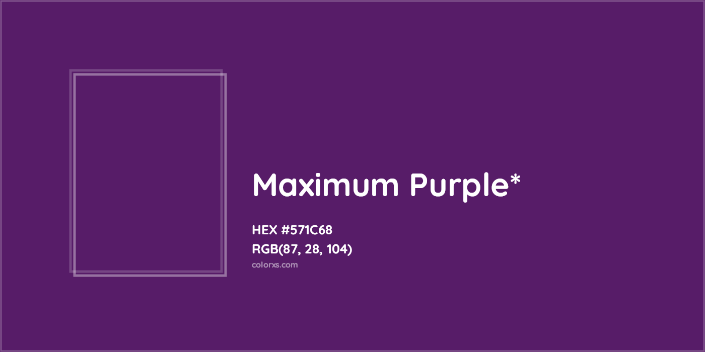 HEX #571C68 Color Name, Color Code, Palettes, Similar Paints, Images