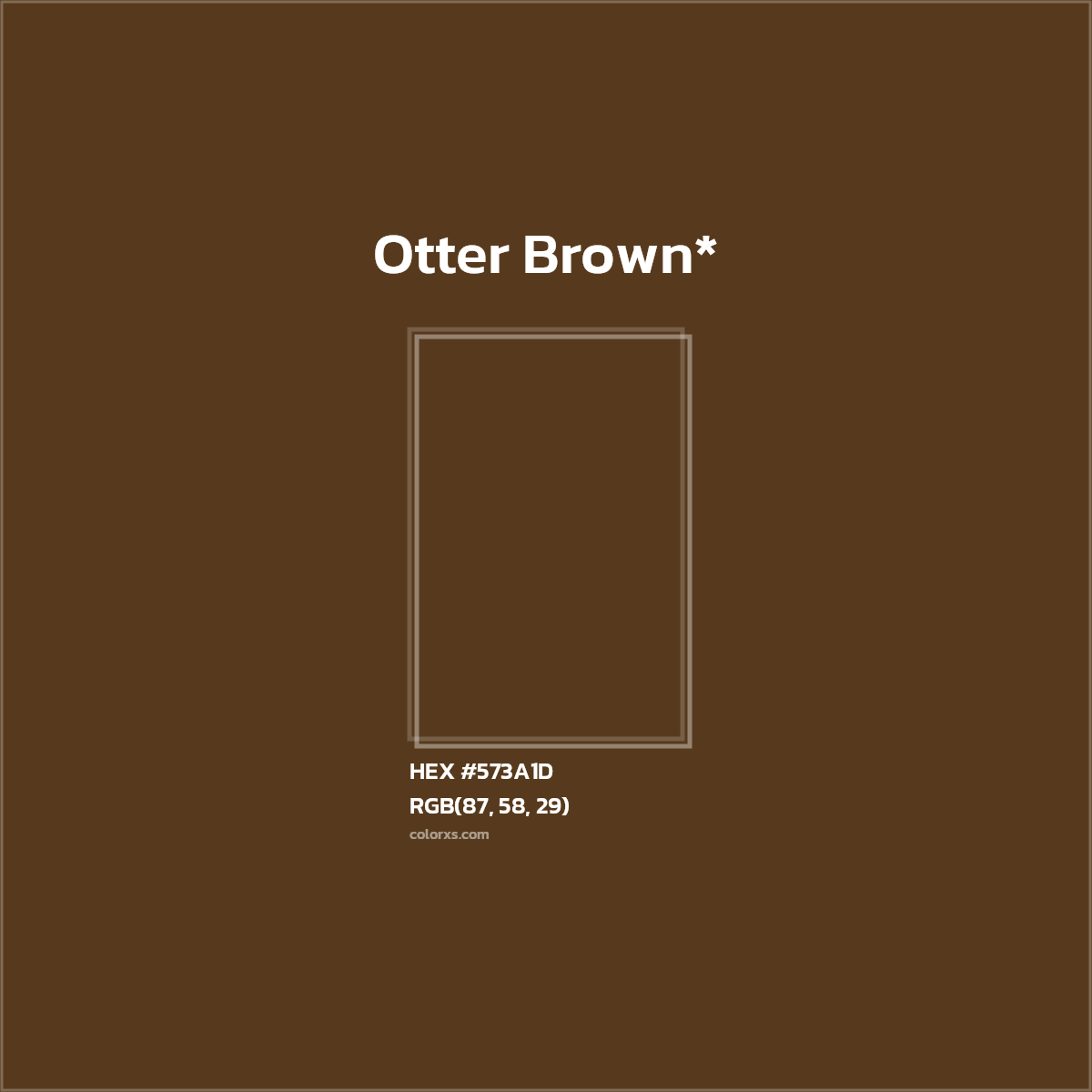 HEX #573A1D Color Name, Color Code, Palettes, Similar Paints, Images