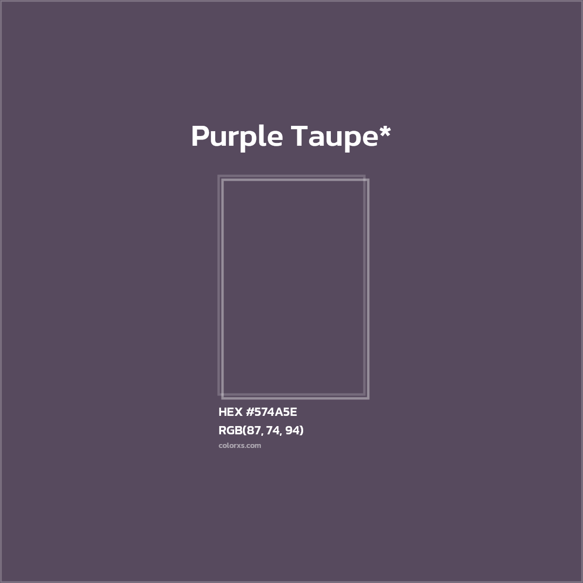 HEX #574A5E Color Name, Color Code, Palettes, Similar Paints, Images