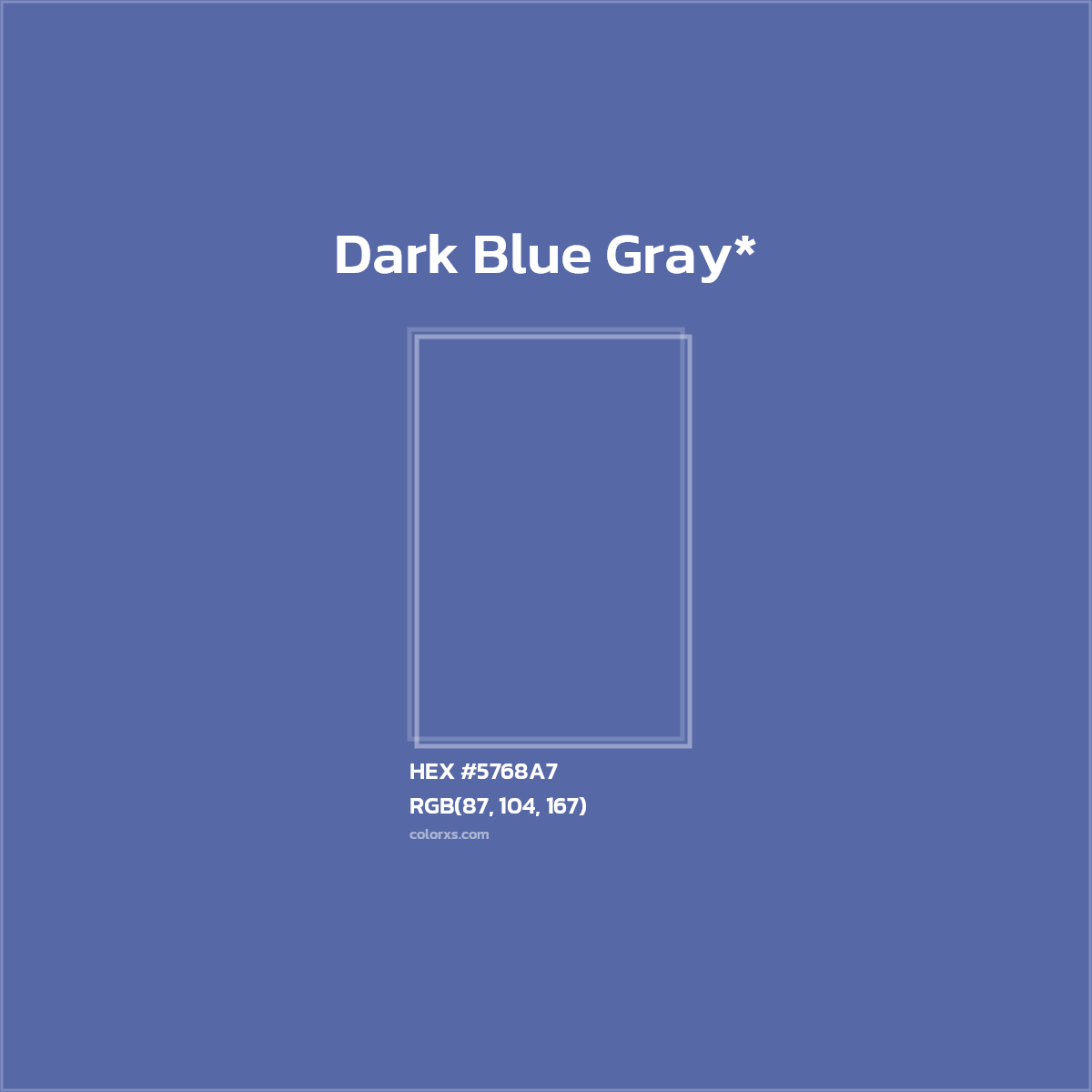 HEX #5768A7 Color Name, Color Code, Palettes, Similar Paints, Images