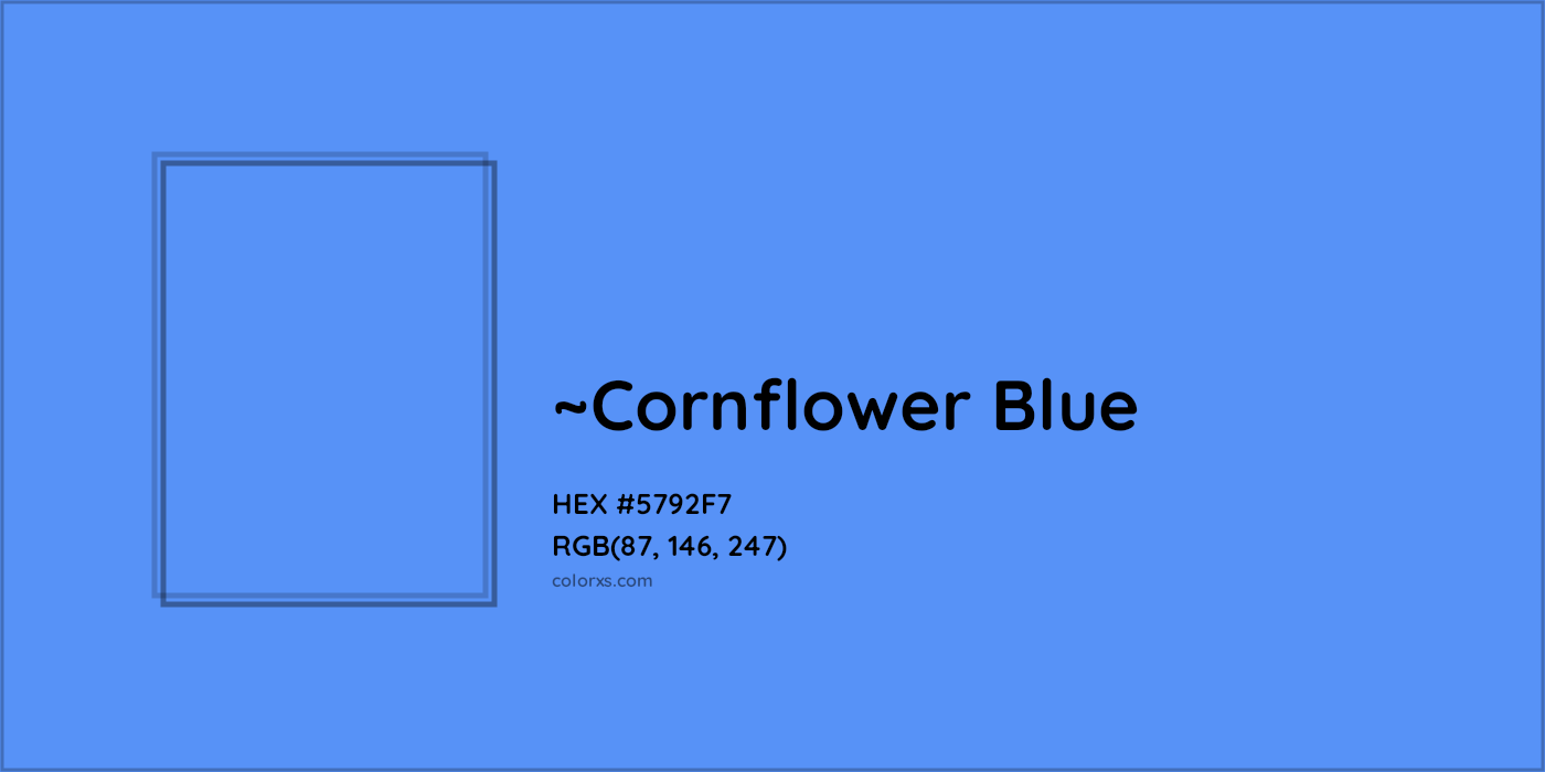 HEX #5792F7 Color Name, Color Code, Palettes, Similar Paints, Images