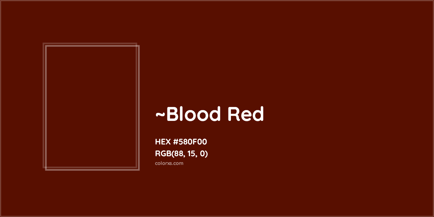 HEX #580F00 Color Name, Color Code, Palettes, Similar Paints, Images