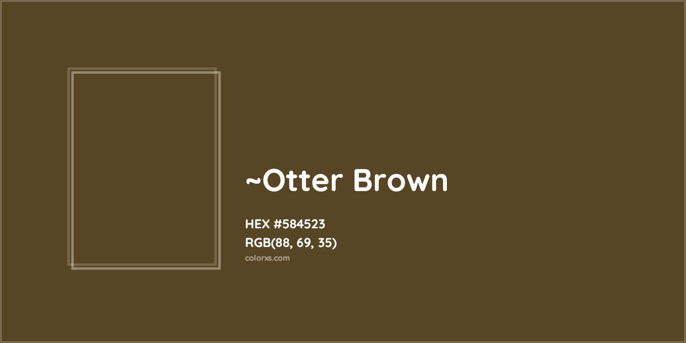 HEX #584523 Color Name, Color Code, Palettes, Similar Paints, Images