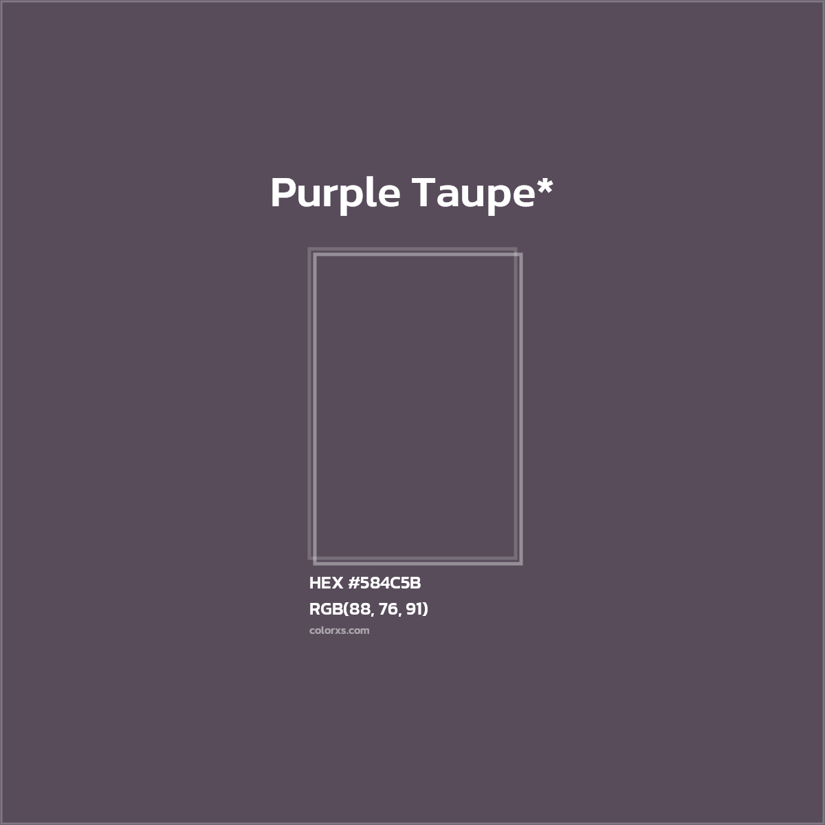HEX #584C5B Color Name, Color Code, Palettes, Similar Paints, Images