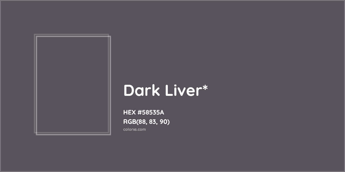 HEX #58535A Color Name, Color Code, Palettes, Similar Paints, Images