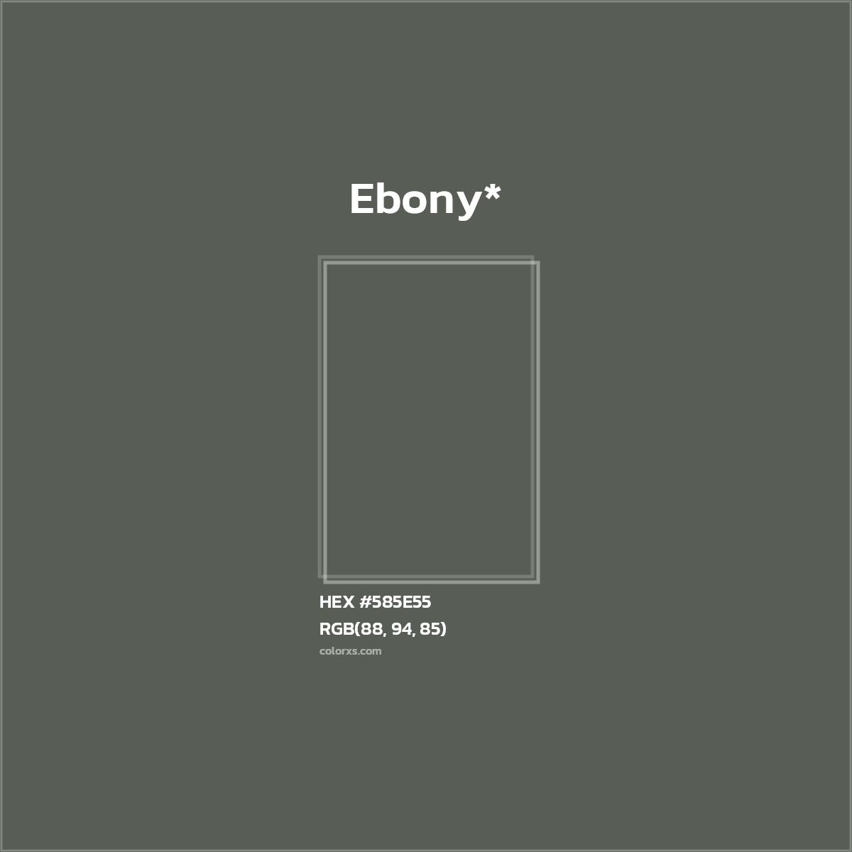 HEX #585E55 Color Name, Color Code, Palettes, Similar Paints, Images