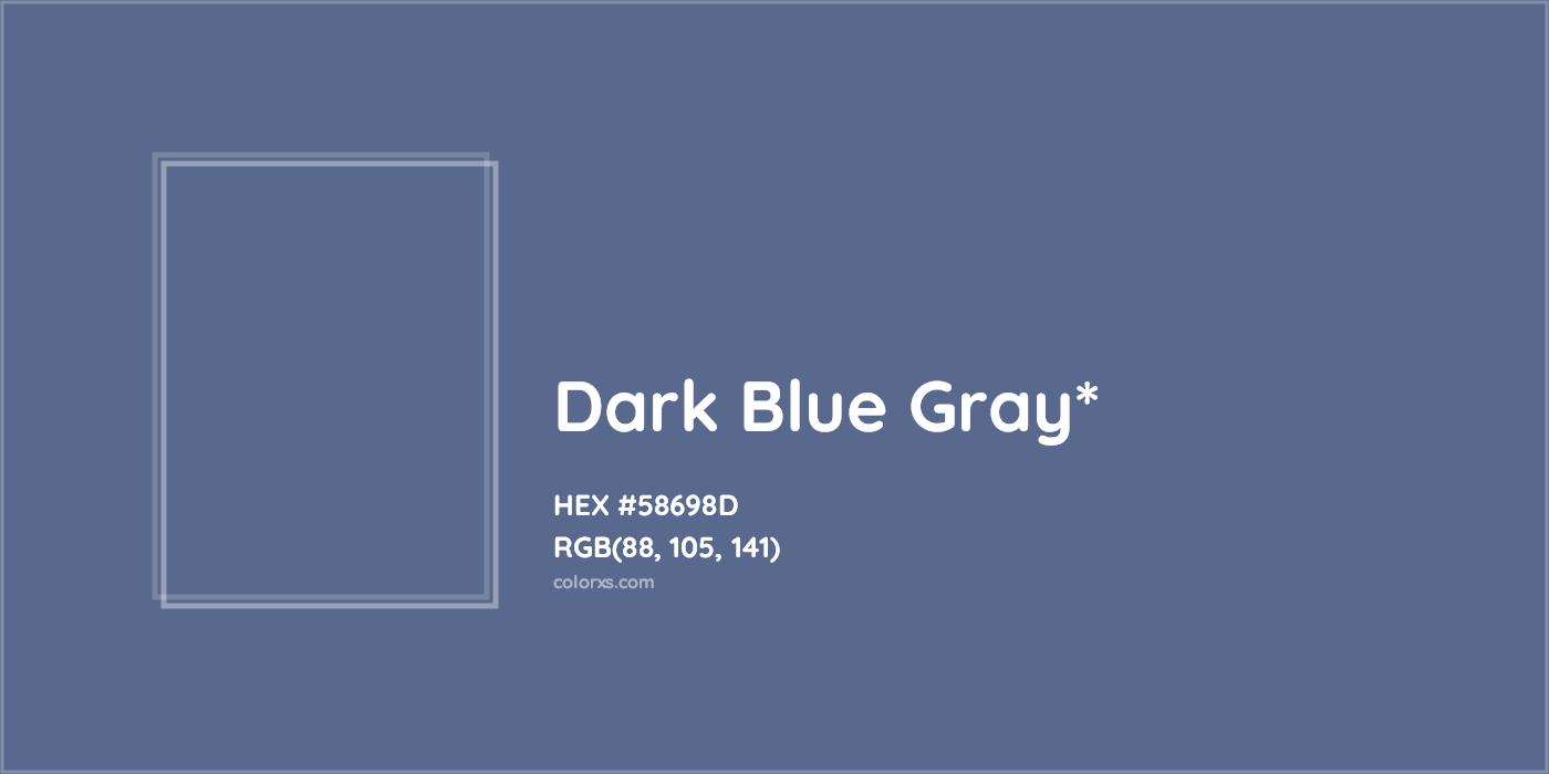 HEX #58698D Color Name, Color Code, Palettes, Similar Paints, Images