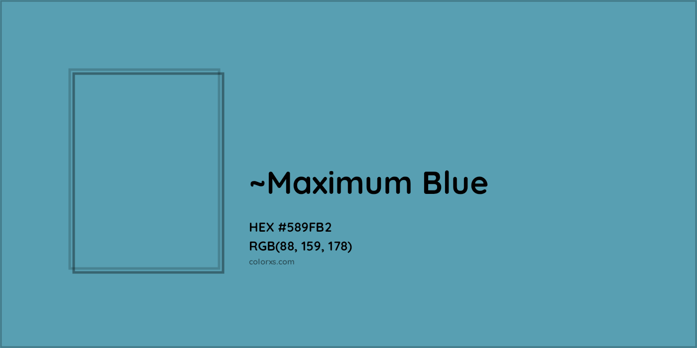 HEX #589FB2 Color Name, Color Code, Palettes, Similar Paints, Images