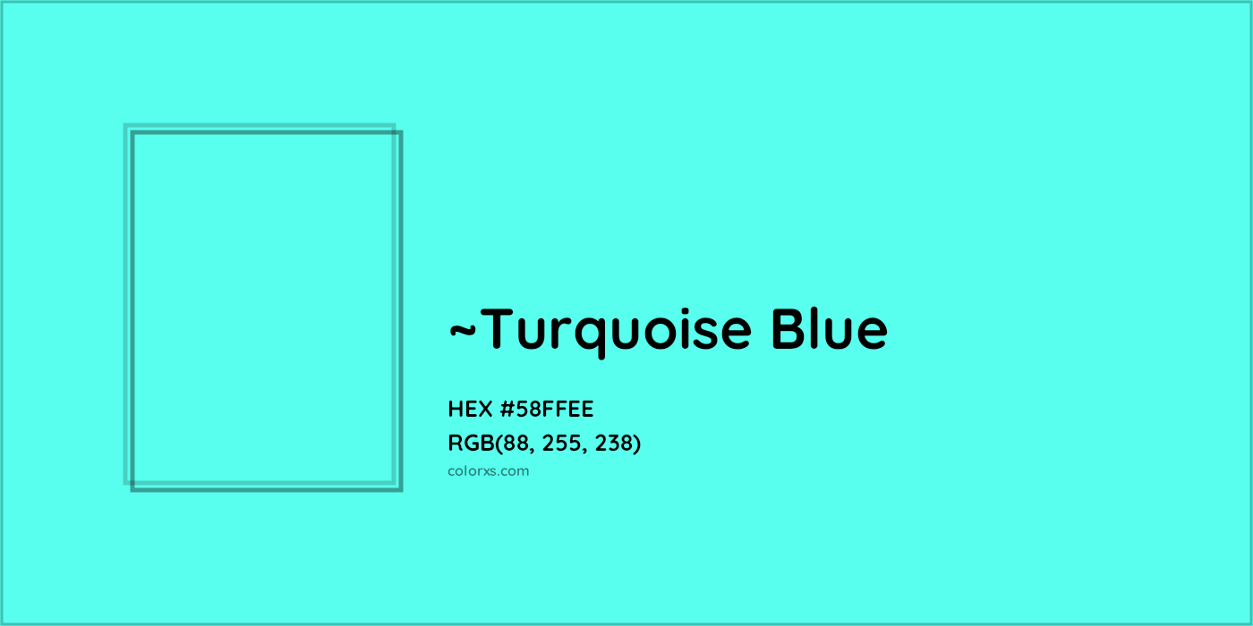 HEX #58FFEE Color Name, Color Code, Palettes, Similar Paints, Images