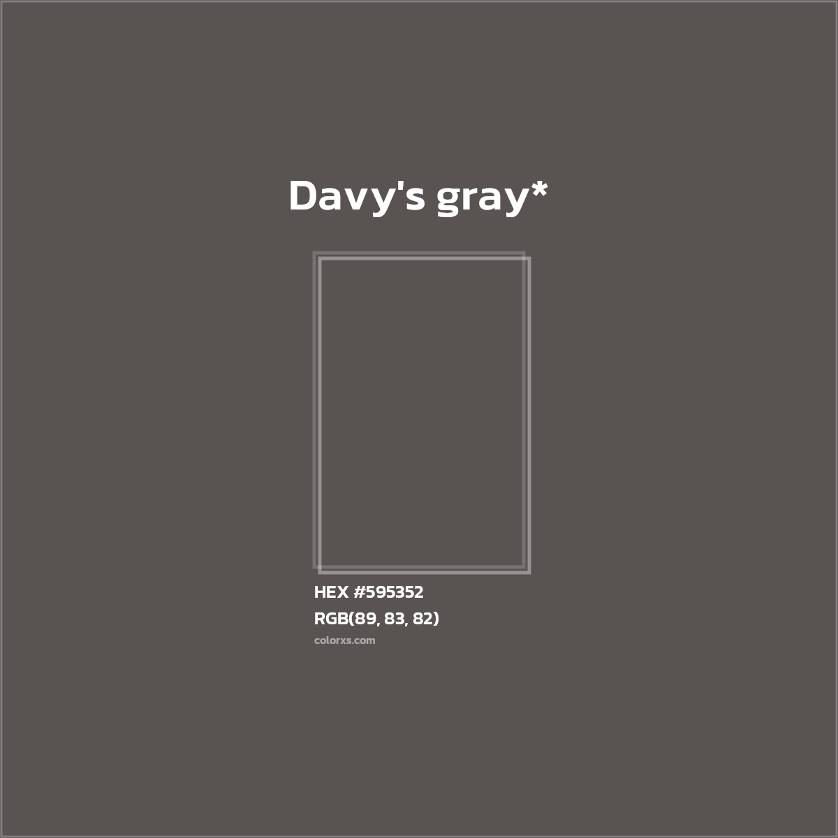 HEX #595352 Color Name, Color Code, Palettes, Similar Paints, Images