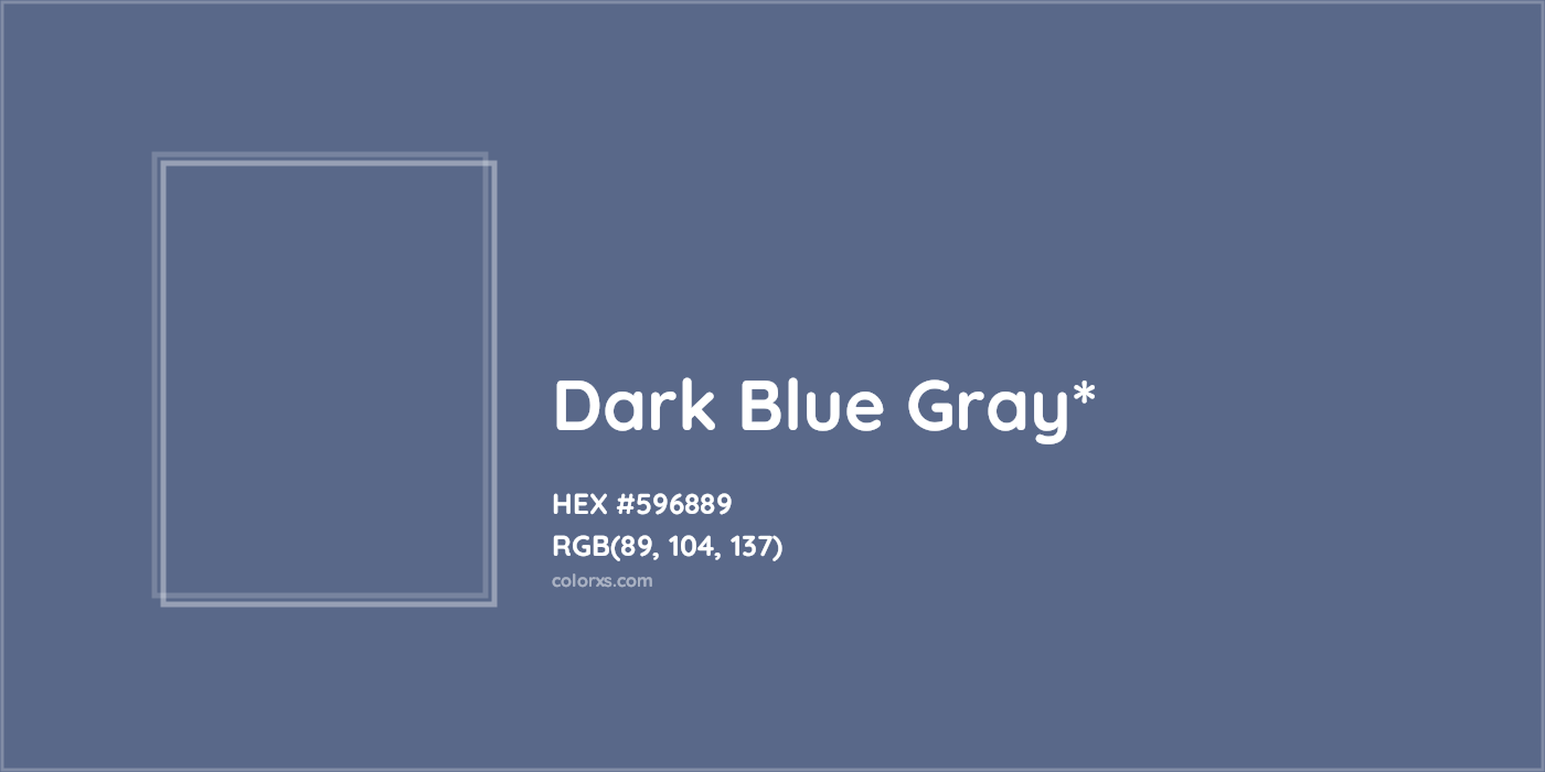 HEX #596889 Color Name, Color Code, Palettes, Similar Paints, Images