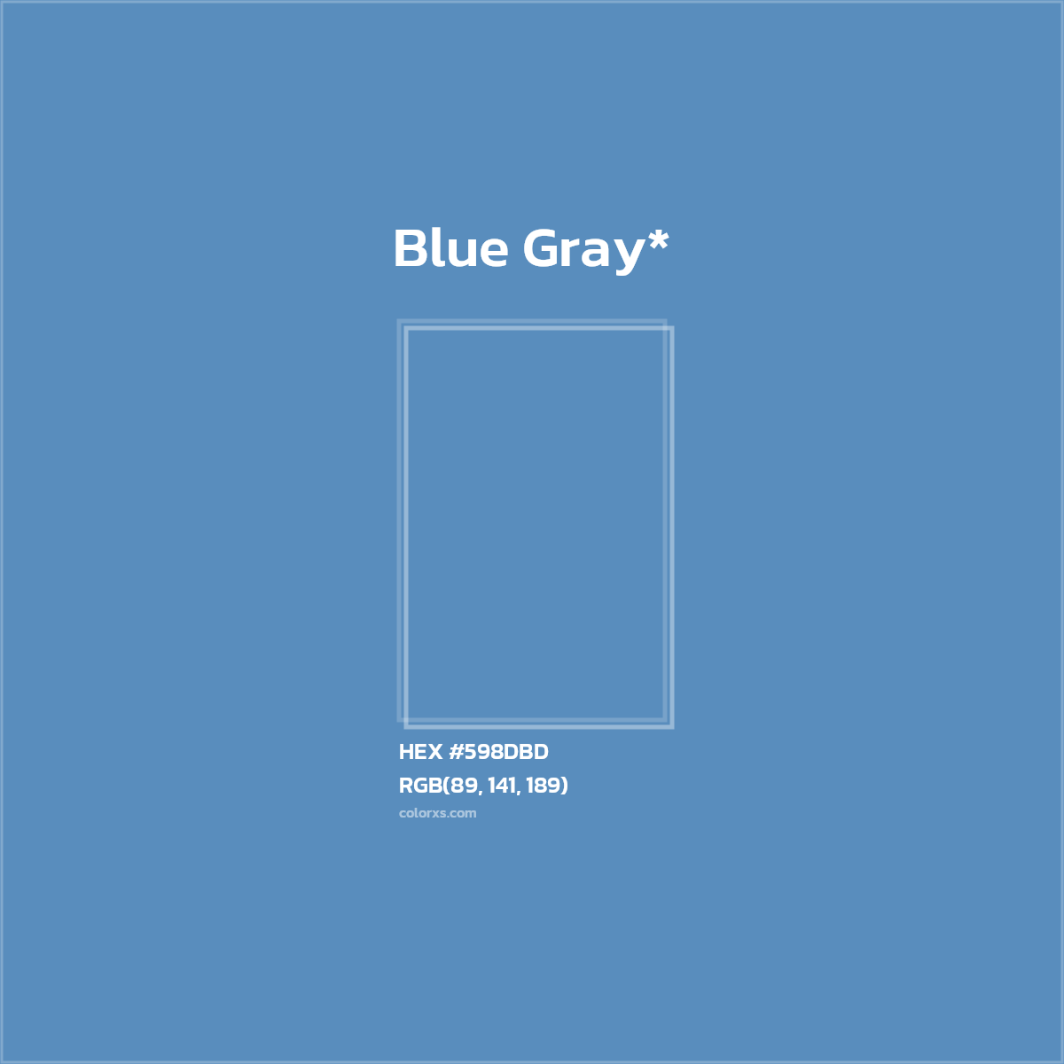 HEX #598DBD Color Name, Color Code, Palettes, Similar Paints, Images