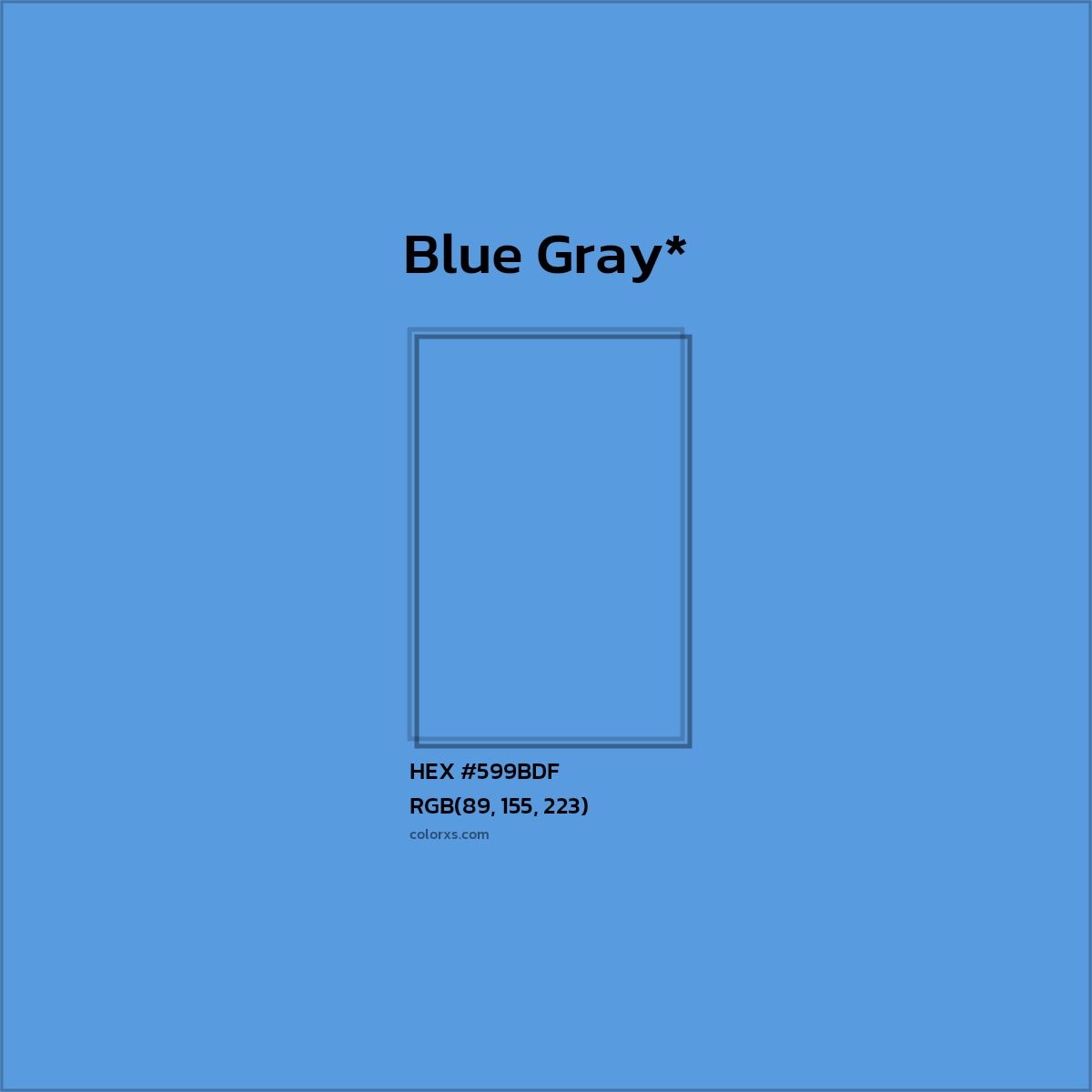 HEX #599BDF Color Name, Color Code, Palettes, Similar Paints, Images