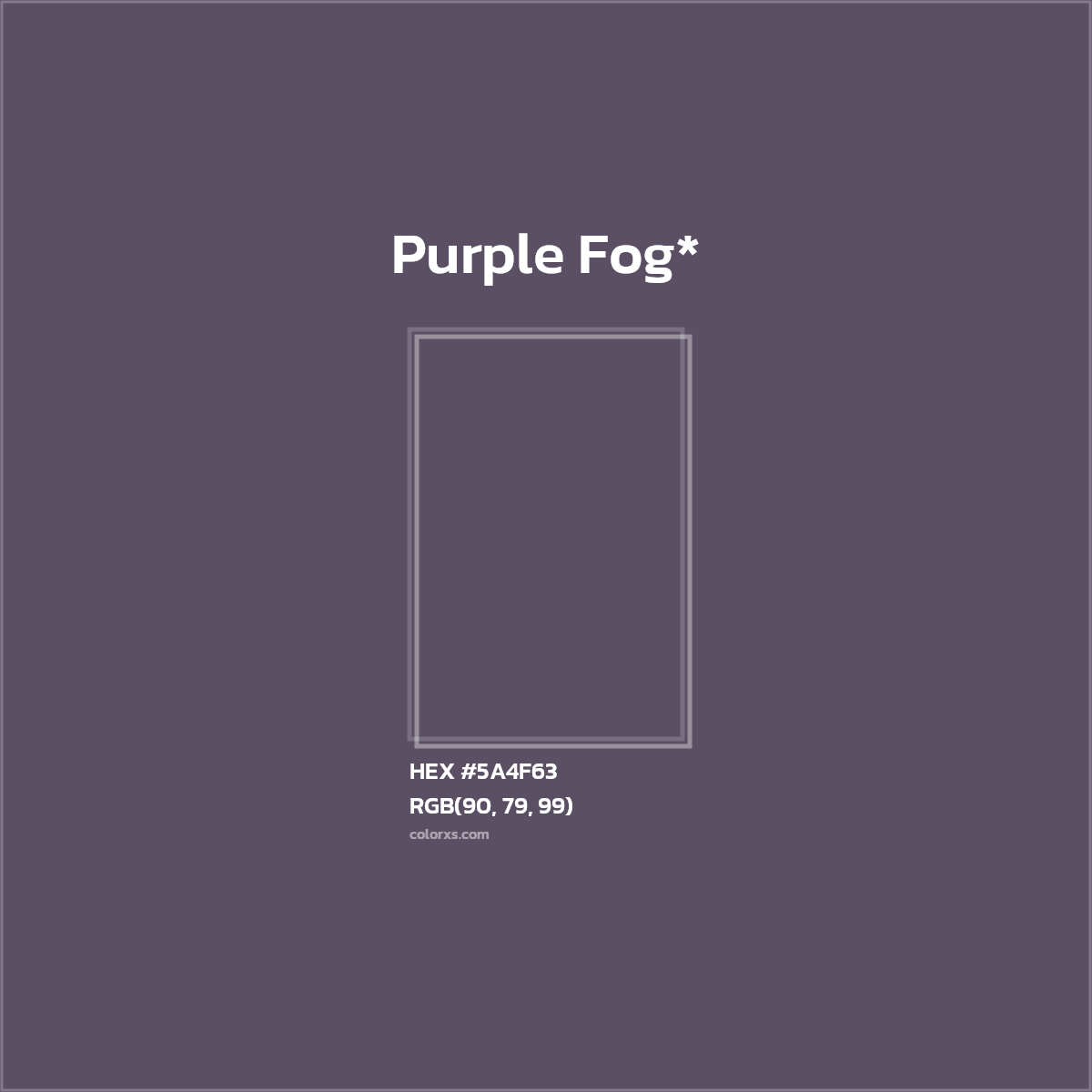 HEX #5A4F63 Color Name, Color Code, Palettes, Similar Paints, Images