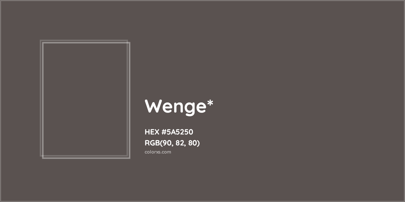 HEX #5A5250 Color Name, Color Code, Palettes, Similar Paints, Images