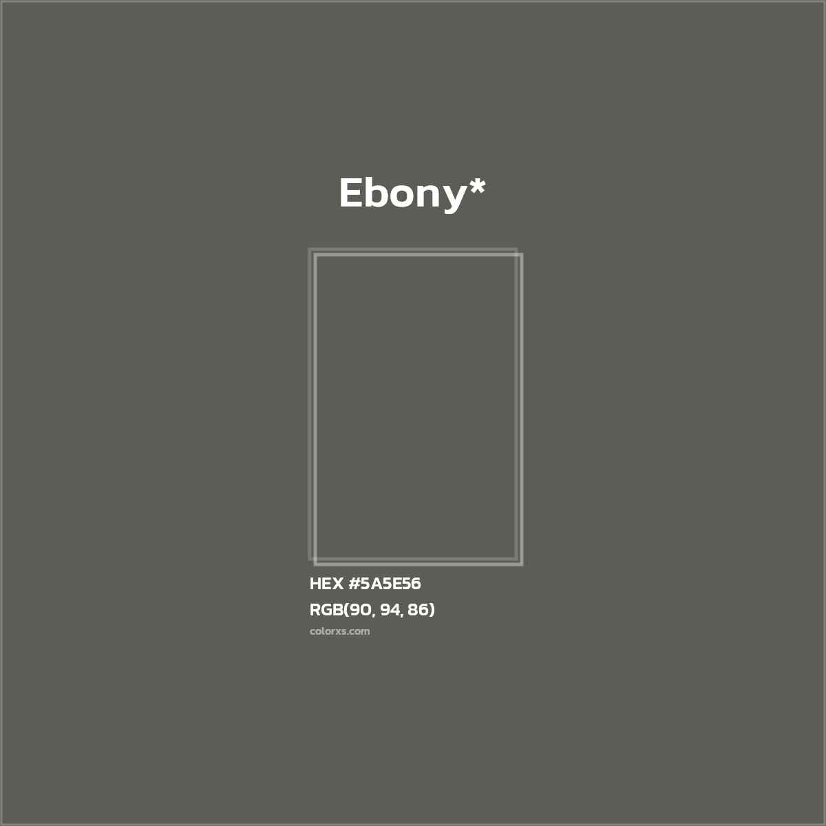 HEX #5A5E56 Color Name, Color Code, Palettes, Similar Paints, Images