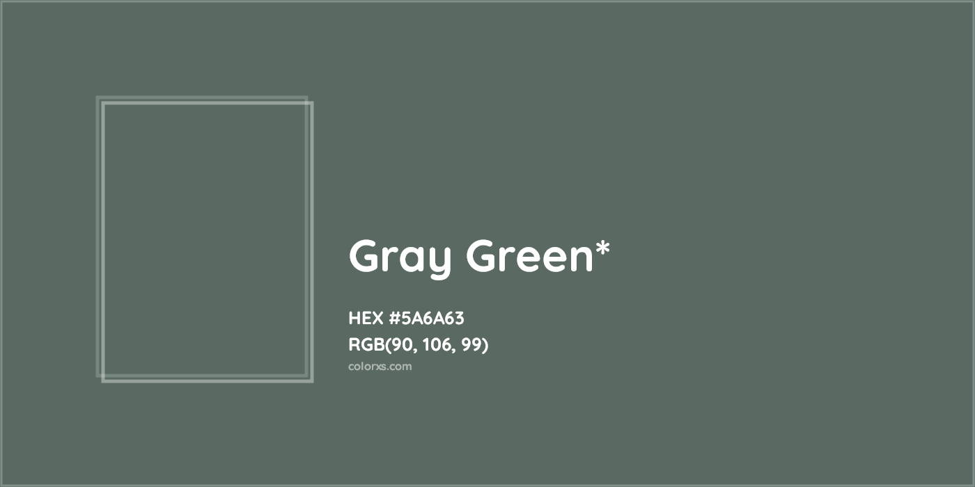 HEX #5A6A63 Color Name, Color Code, Palettes, Similar Paints, Images