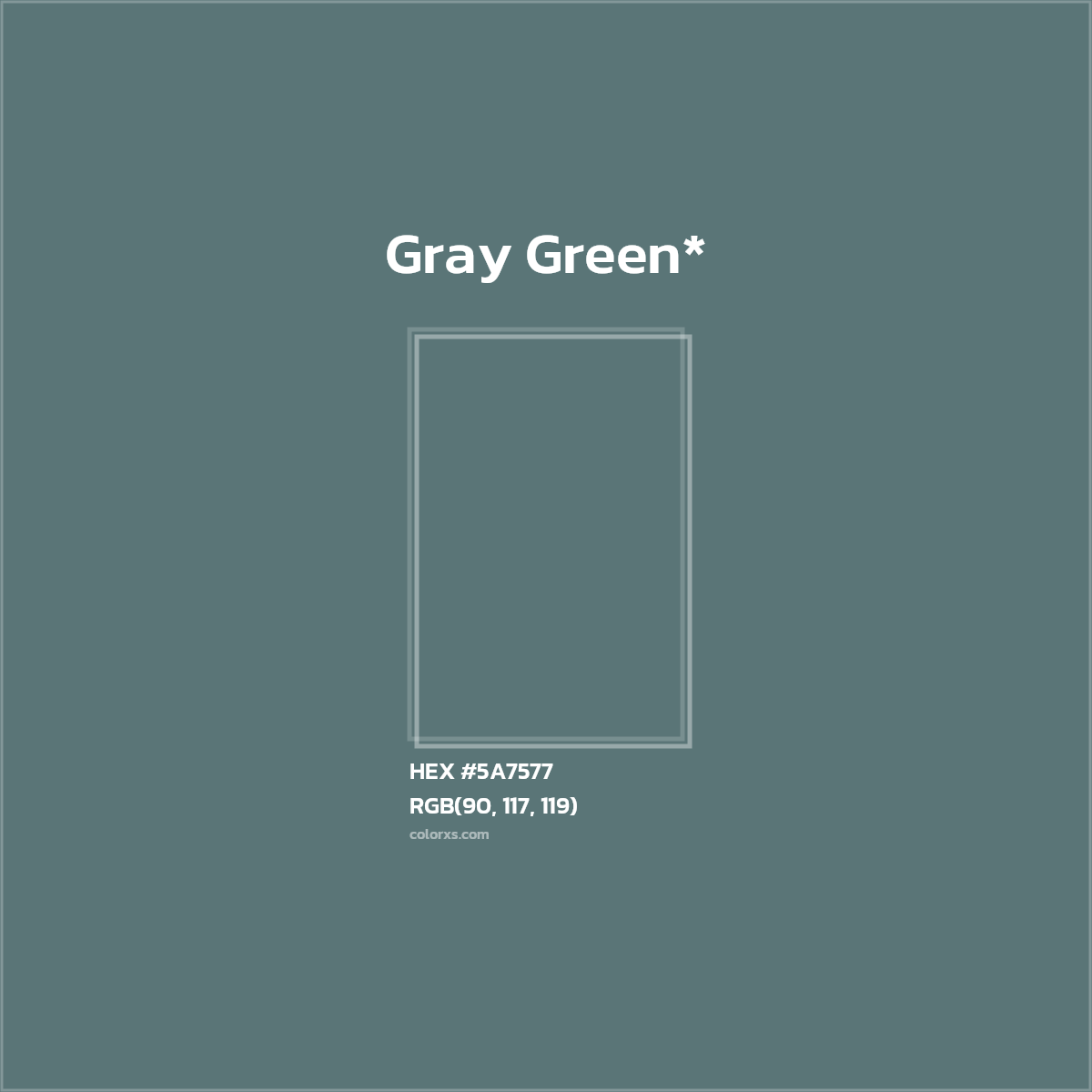 HEX #5A7577 Color Name, Color Code, Palettes, Similar Paints, Images