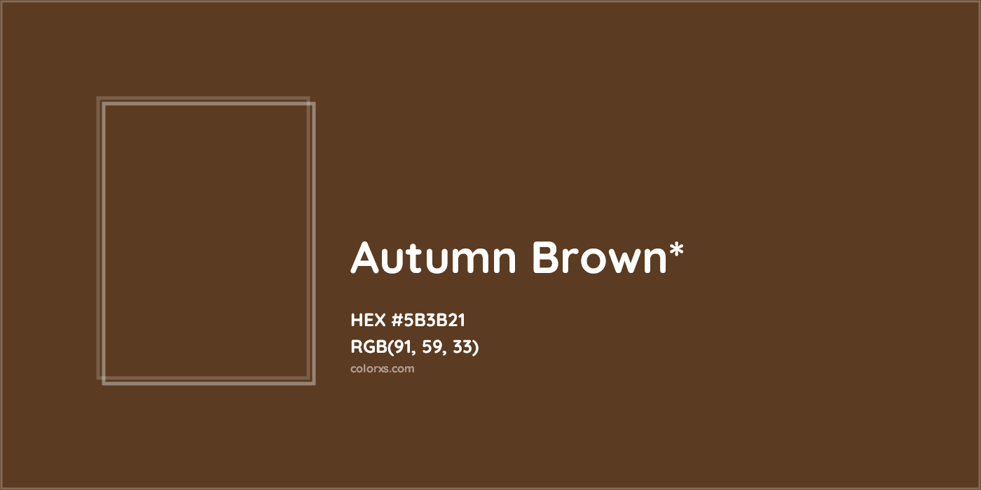 HEX #5B3B21 Color Name, Color Code, Palettes, Similar Paints, Images