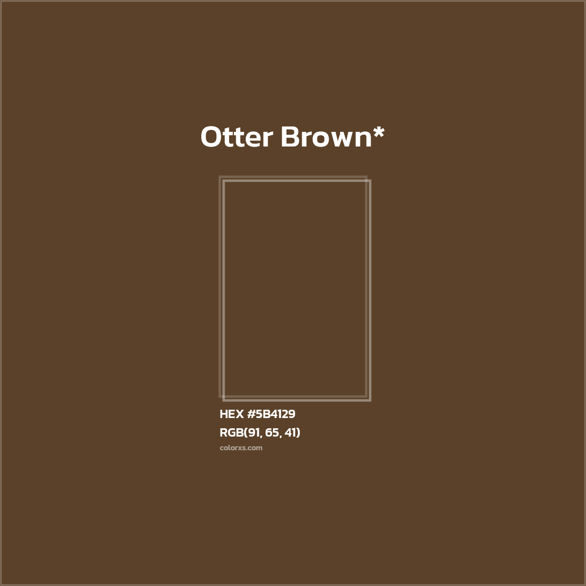 HEX #5B4129 Color Name, Color Code, Palettes, Similar Paints, Images