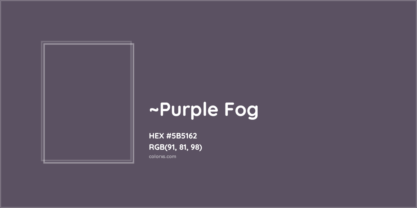 HEX #5B5162 Color Name, Color Code, Palettes, Similar Paints, Images