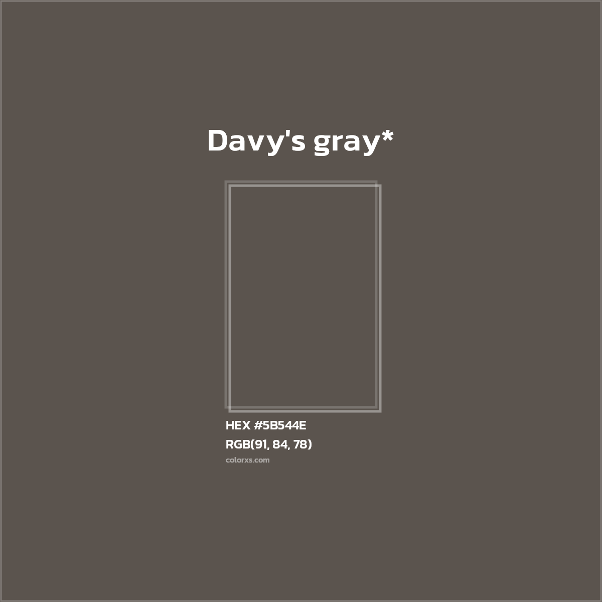 HEX #5B544E Color Name, Color Code, Palettes, Similar Paints, Images