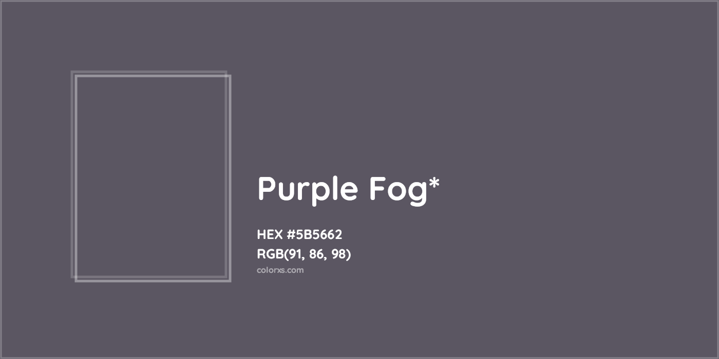 HEX #5B5662 Color Name, Color Code, Palettes, Similar Paints, Images